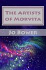 The Artists of Morvita By Jo Bower Cover Image