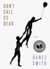 Don't Call Us Dead: Poems Cover Image