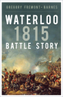 Waterloo 1815 (Battle Story) Cover Image