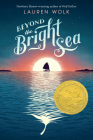 Beyond the Bright Sea By Lauren Wolk Cover Image