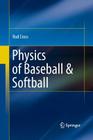 Physics of Baseball & Softball By Rod Cross Cover Image