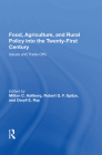 Food, Agriculture, and Rural Policy Into the Twenty-First Century: Issues and Trade-Offs By Milton C. Hallberg (Editor) Cover Image