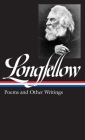 Henry Wadsworth Longfellow: Poems & Other Writings (LOA #118) By Henry Wadsworth Longfellow, J. D. McClatchy (Editor) Cover Image