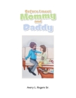 Before I Meet Mommy and Daddy By Sr. Rogers, Avery L. Cover Image