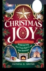 Christmas Joy: Embracing the True Spirit of the Season By Faithful G. Writer Cover Image