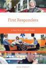 First Responders: A Practical Career Guide By Kezia Endsley Cover Image