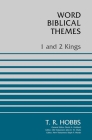 1 and 2 Kings (Word Biblical Themes) By T. R. Hobbs Cover Image
