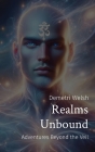 Realms Unbound: Adventures Beyond the Veil Cover Image