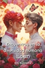 Encuentros en la diversidad humana (LGBT) By Ada Bartolome Cover Image