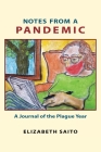 Notes from a Pandemic By Elizabeth Saito Cover Image