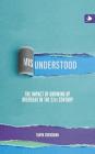 Misunderstood: The impact of growing up overseas in the 21st century By Tanya Crossman Cover Image