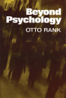 Beyond Psychology By Otto Rank Cover Image