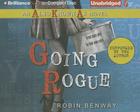 Going Rogue (Also Known as #2) By Robin Benway, Robin Benway (Read by) Cover Image