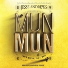 Munmun By Jesse Andrews, Andrew Eiden (Read by) Cover Image