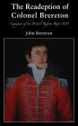 The Readeption of Colonel Brereton: Scapegoat of the Bristol Reform Riots 1831 By John Brereton Cover Image