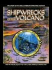 Shipwrecks of the Volcano: The story of the 1902 Caribbean maritime disaster Cover Image