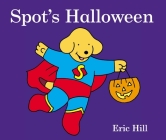 Spot's Halloween By Eric Hill, Eric Hill (Illustrator) Cover Image