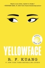 Yellowface: A Reese's Book Club Pick By R. F. Kuang Cover Image