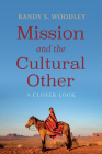 Mission and the Cultural Other Cover Image