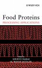 Food Proteins: Processing Applications By Shuryo Nakai (Editor), H. Wayne Modler (Editor) Cover Image
