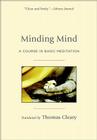 Minding Mind: A Course in Basic Meditation Cover Image