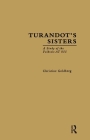 Turandot's Sisters: A Study of the Folktale at 851 (Folklore Library #7) By Christine Goldberg Cover Image