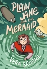 Plain Jane and the Mermaid By Vera Brosgol Cover Image