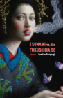 Tsunami vs. the Fukushima 50: Poems Cover Image