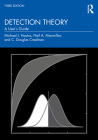Detection Theory: A User's Guide By Michael J. Hautus, Neil A. MacMillan, C. Douglas Creelman Cover Image