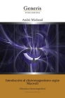 Introducción al electromagnetismo según Maxwell: (Mecánica electromagnética) By André Michaud Cover Image