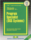 Program Specialist (DSS Systems): Passbooks Study Guide (Career Examination Series) By National Learning Corporation Cover Image