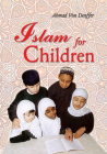 Islam for Children (Muslim Children's Library) By Ahmad Von Denffer Cover Image