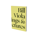 Bill Viola in Dialogue: Selected Writings and Lectures By Bill Viola Cover Image