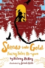 Straw into Gold: Fairy Tales Re-spun By Hilary McKay, Sarah Gibb (Illustrator) Cover Image