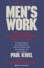 Men's Work: How to Stop the Violence That Tears Our Lives Apart Cover Image