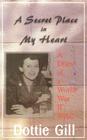 A Secret Place in My Heart: A Diary of a World War II WAC Cover Image