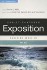 Exalting Jesus in Mark (Christ-Centered Exposition Commentary) Cover Image