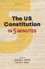 The Us Constitution in 5 Minutes By David Klein (Editor), Joseph L. Smith (Editor) Cover Image