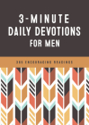 3-Minute Daily Devotions for Men: 365 Encouraging Readings Cover Image