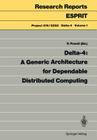 Delta-4: A Generic Architecture for Dependable Distributed Computing Cover Image