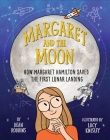 Margaret and the Moon By Dean Robbins, Lucy Knisley (Illustrator) Cover Image