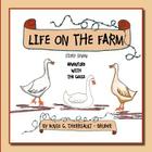 Life on the Farm - Adventure with the Geese: Story Seven Cover Image