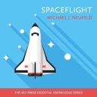 Spaceflight Lib/E: A Concise History By Mike Chamberlain (Read by), Michael J. Neufeld Cover Image