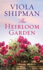 The Heirloom Garden Cover Image