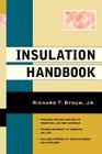 Insulation Handbook By Richard T. Bynum Cover Image