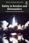 Safety in Aviation and Astronautics: A Socio-Technical Approach Cover Image