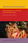 Austronesian Soundscapes: Performing Arts in Oceania and Southeast Asia Cover Image