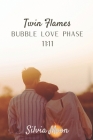 The Twin Flame Bubble Love Phase: All You Need To Know About The Initial Twin Flame Encounter Cover Image