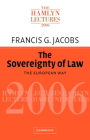 The Sovereignty of Law: The European Way (Hamlyn Lectures) Cover Image