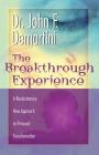 Breakthrough Experience By John F. Demartini Cover Image